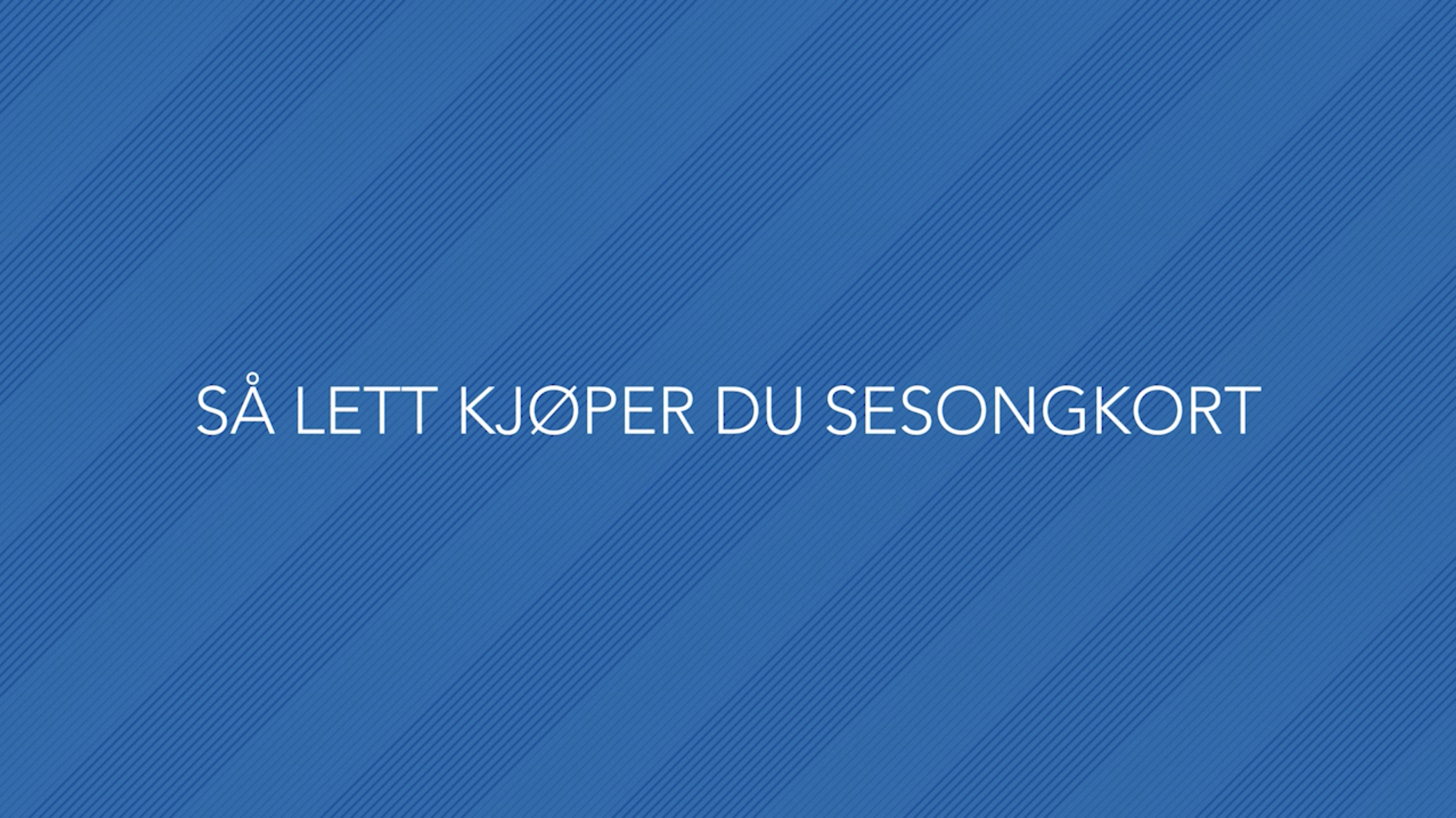 Sesongkort-instruksjon-generell.mp4